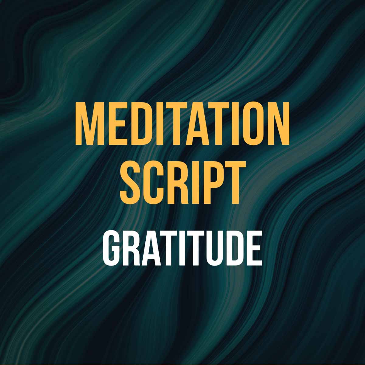 Meditation script for gratitude