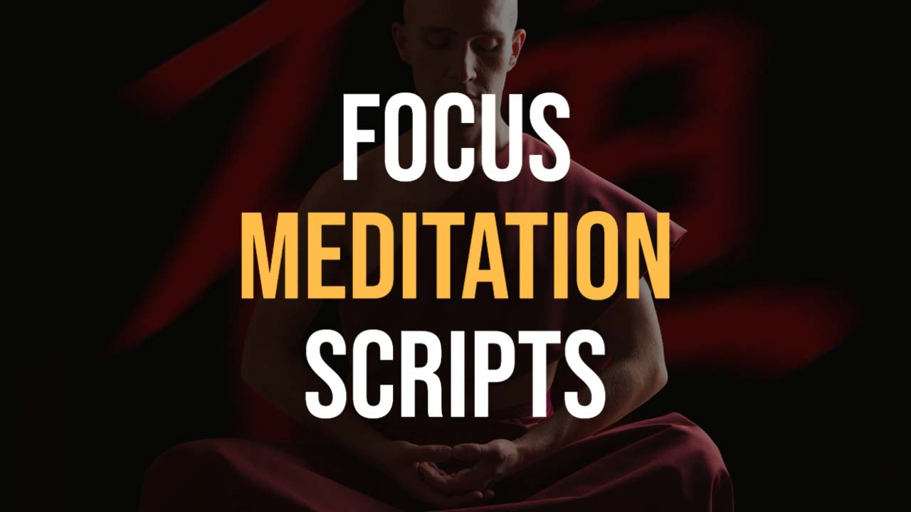 focus meditation scripts