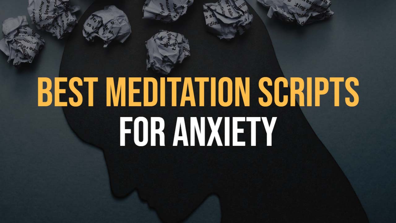 best meditation scripts for anxiety