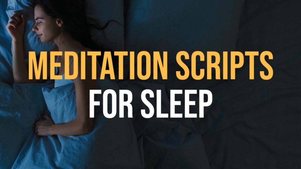 Meditation Scripts For Sleep