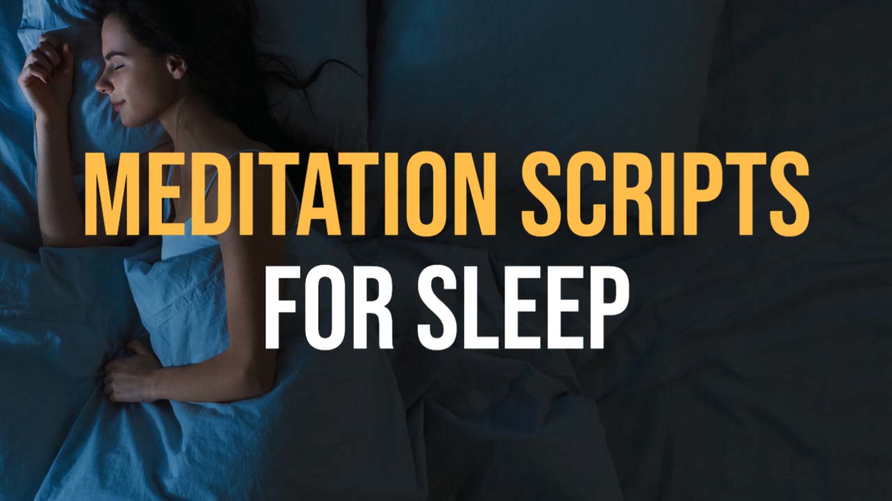 meditation scripts for sleep and insomnia